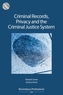 Criminal Records, Privacy and the Criminal Justice System: A Handbook