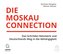 Die Moskau-Connection