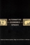 Alternative Economic Spaces