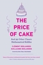 The Price of Cake