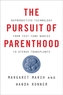 The Pursuit of Parenthood