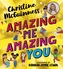 Amazing Me, Amazing You