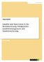 Qualität und Supervision in der Berufsbetreuung. Erfolgreiches Qualitätsmanagement und Qualitätssicherung