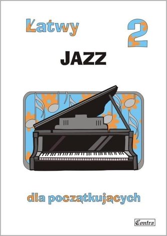 łatwy jazz dla początkujących T.2 łatwy jazz dla początkujących T.2
