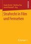 Strafrecht in Film und Fernsehen