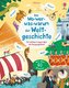 Das Wo-wer-was-warum der Weltgeschichte