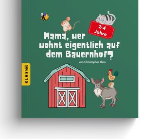 Mama, wer wohnt eigentlich auf dem Bauernhof?