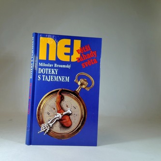 Největší záhady světa-Doteky s tajemnem