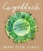 Gwyrddach - Camau Bach at Fyw'n Ddiwastraff a Diblastig
