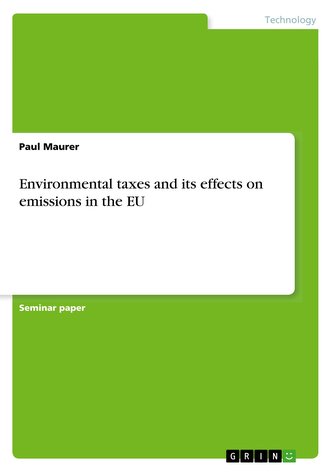 Environmental taxes and its effects on emissions in the EU