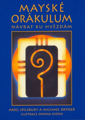 Mayské orákulum - Návrat ke hvězdám + karty