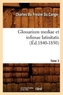 Glossarium Mediae Et Infimae Latinitatis. Tome 3 ( d.1840-1850)