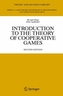 Introduction to the Theory of Cooperative Games