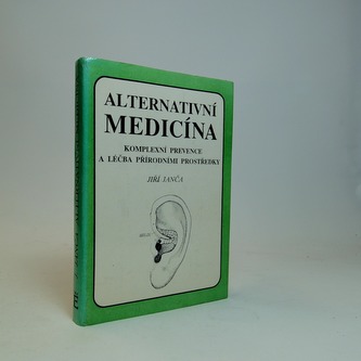 Alternativní medicína - komlexní prevence a léčba přírodními pro