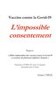 Vaccins contre la Covid-19 : L'impossible consentement