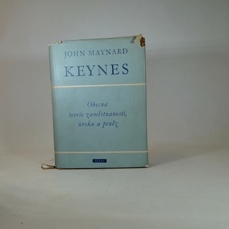 Obecná teorie zaměstnanosti, úroku a peněz