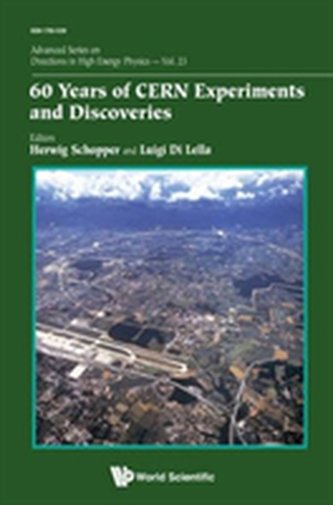 60 Years Of Cern Experiments And Discoveries
