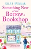 Something New at the Borrow a Bookshop