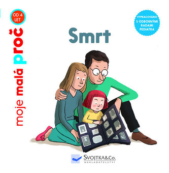 Smrt - moje malá proč