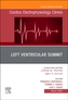 LV Summit EP Clinics, An Issue of Cardiac Electrophysiology Clinics