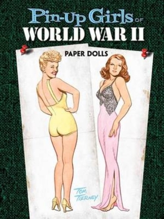 Pin-up Girls of World War II Paper Dolls