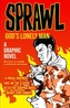 Sprawl: God's Lonely Man