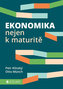 Ekonomika nejen k maturitě