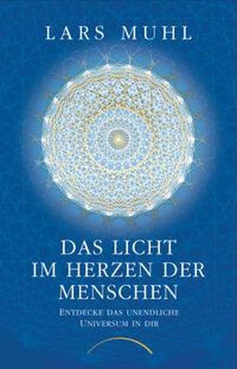 Das Licht im Herzen der Menschen