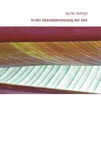 In der Abenddämmerung der Zeit