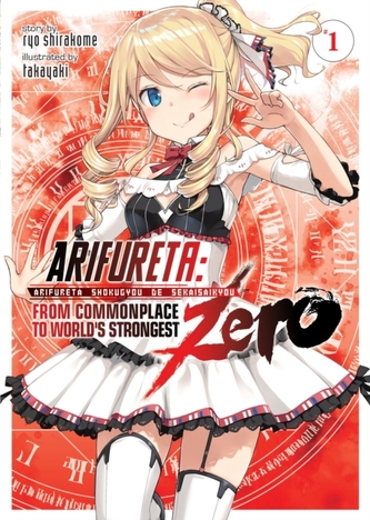 Arifureta: From Commonplace to World's Strongest ZERO (Light Novel) Vol. 1