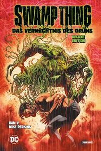 Swamp Thing: Das Vermächtnis des Grüns (Deluxe Edition)
