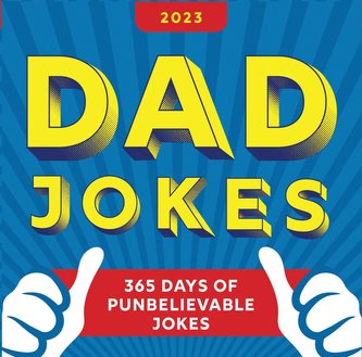 2023 Dad Jokes Boxed Calendar: 365 Days of Punbelievable Jokes