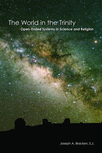 The World in the Trinity: Open-Ended Systems in Science and Religion