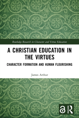A Christian Education in the Virtues