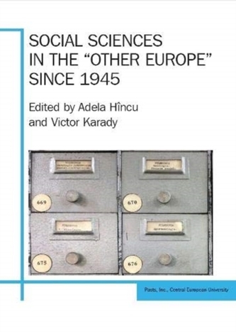 Social Sciences in the Other Europe since 1945