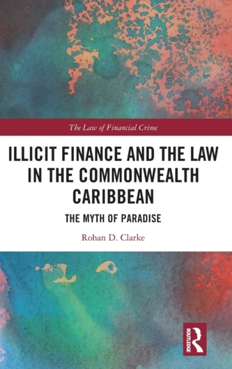 Illicit Finance and the Law in the Commonwealth Caribbean