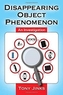 Disappearing Object Phenomenon
