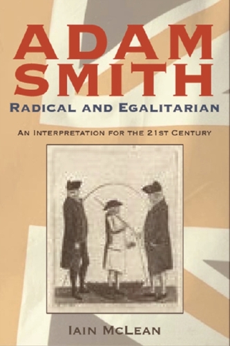 Adam Smith, Radical and Egalitarian