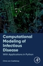Computational Modeling of Infectious Disease