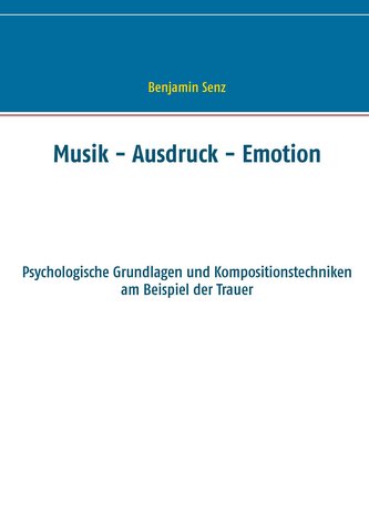 Musik - Ausdruck - Emotion
