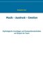 Musik - Ausdruck - Emotion