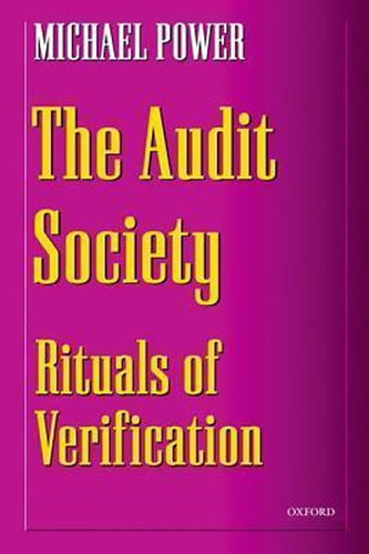 The Audit Society : Rituals of Verification The Audit Society : Rituals of Verification