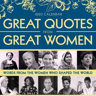 2023 Great Quotes from Great Women Boxed Calendar: Words from the Women Who Shaped the World