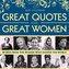 2023 Great Quotes from Great Women Boxed Calendar: Words from the Women Who Shaped the World