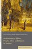 Mediterranean Flows: People, Ideas and Objects in Motion