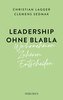 Leadership ohne Blabla