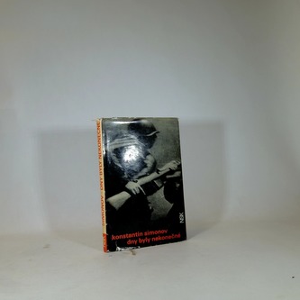 Dny byly nekonečné