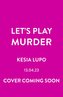 Let's Play Murder
