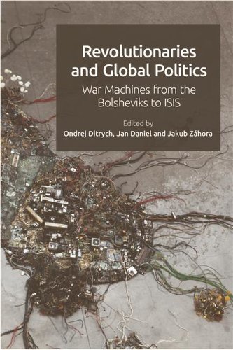 Revolutionaries and Global Politics
