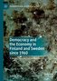 Democracy and the Economy in Finland and Sweden since 1960
